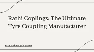 Rathi Couplings: Premier Tyre Couplings Manufacturer