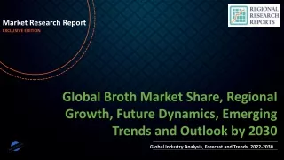 Broth Market Share, Regional Growth, Future Dynamics, Emerging Trends and Outlook by 2030