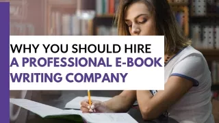 Why You Should Hire  a Professional Book Writing Company