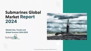 Submarines Market Size, Growth And Global Forecast 2033