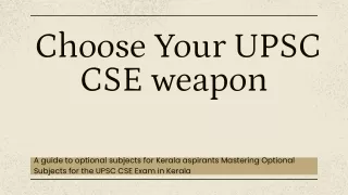 Choose Your UPSC CSE weapon - Best Civil Service Academy in Kerala