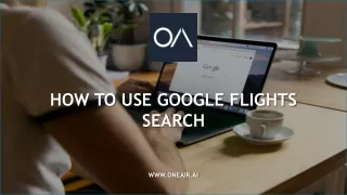 How to Use Google Flights Search - OneAir