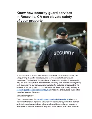 Know how security guard services in Roseville, CA can elevate safety of your property