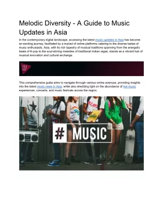 Melodic Diversity - A Guide to Music Updates in Asia