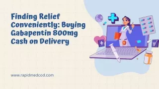 Finding Relief Conveniently Buying Gabapentin 800mg Cash on Delivery