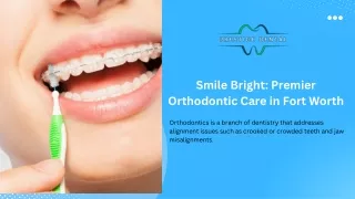 Smile Bright Premier Orthodontic Care in Fort Worth