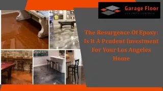 The Resurgence Of Epoxy Is It A Prudent Investment For Your Los Angeles Home
