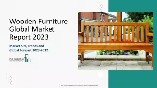 Wooden Furniture Market Size, Trends, Growth, Share Report By 2024-2033