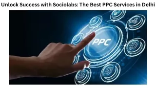 PPC Services in Delhi, PPC Company in Delhi & PPC Agency