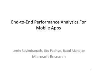 End-to-End Performance Analytics For Mobile Apps