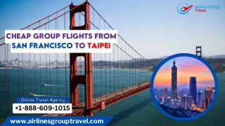 Explore the Cheap Flight Deals From San Francisco to Taipei