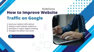 Improve Website Traffic on Google 9056614126 KodeGurus