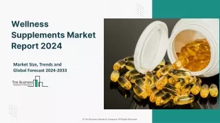 Wellness Supplements Global Market Report 2024