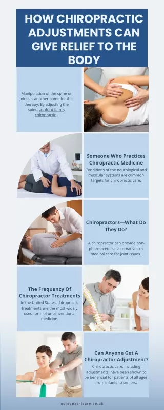 How Chiropractic Adjustments Can Give Relief to the Body