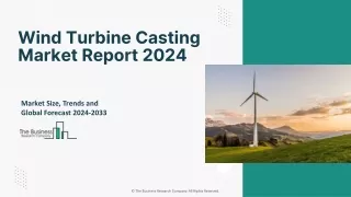 Wind Turbine Casting Market