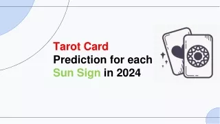 Tarot Card prediction for each Sun Sign in 2024