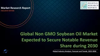 Non GMO Soybean Oil Market Expected to Secure Notable Revenue Share during 2030