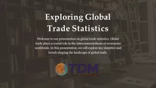 Exploring Global Trade Statistics - Trade Data Monitor