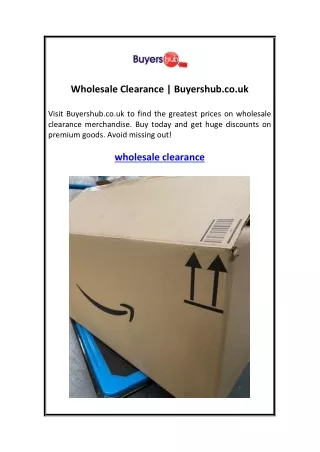 Wholesale Clearance  Buyershub.co.uk