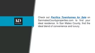 Pacifica Townhomes For Sale  Sanmateocountyproperties.com