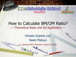 How to Calculate BM/OM Ratio? — Theoretical Basis and Its Application —