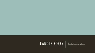 Candle Boxes