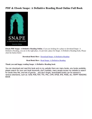 READ DOWNLOAD% Snape: A Definitive Reading PDF By  Lorrie Kim (Author)