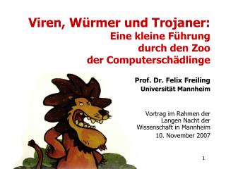 Viren, Würmer und Trojaner: Eine kleine Führung durch den Zoo der Computerschädlinge