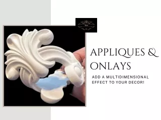 Transform All Surfaces with Appliques and Onlays