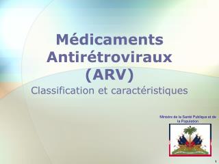 Médicaments Antirétroviraux (ARV)