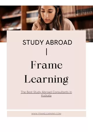 Unlock Your Global Opportunities with Frame Learning: Best Study Abroad Consulta