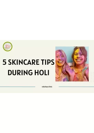 5 SkinCare Tips During Holi (1)