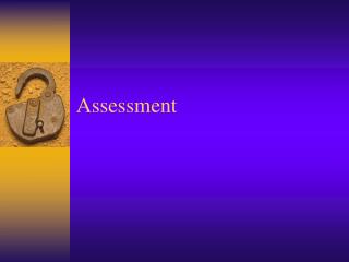 Assessment