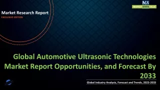 Automotive Ultrasonic Technologies Market Report Opportunities, and Forecast By 2033