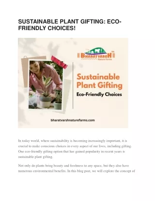 SUSTAINABLE PLANT GIFTING ECO-FRIENDLY CHOICES!