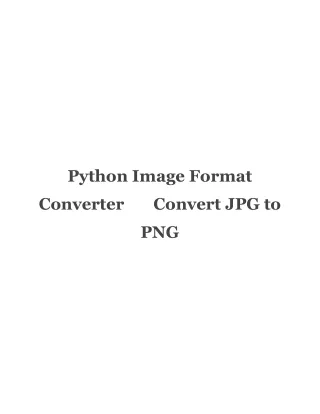 Python Image Format Converter       Convert JPG to PNG