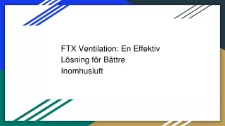 FTX Ventilation: En Effektiv Lösning för Bättre Inomhusluft
