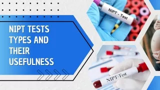 NIPT Tests Types And Their Usefulness