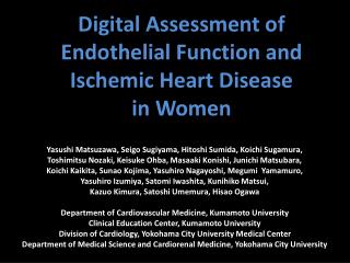 Digital Assessment of Endothelial Function and Ischemic Heart Disease in Women