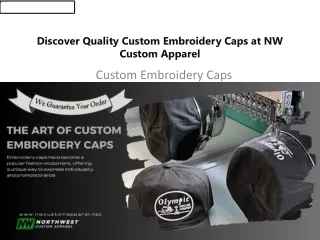Discover Quality Custom Embroidery Caps at NW Custom Apparel
