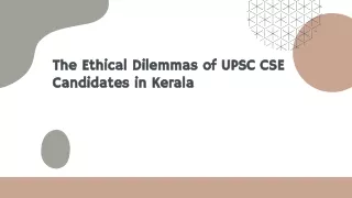The Ethical Dilemmas of UPSC CSE Candidates in Kerala -