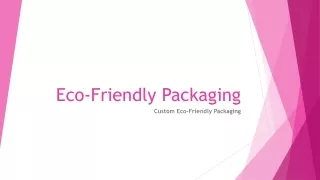 Eco-Friendly Packaging Boxes