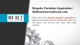 Bespoke Furniture Inspiration Builtcustomwoodwork.com