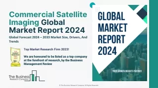 Commercial Satellite Imaging Market Size, Top Major Players, Growth Rate 2033