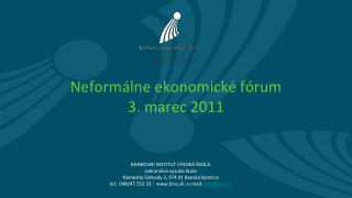 Neformálne ekonomické fórum 3. marec 2011