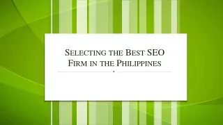 Selecting the Best SEO Firm in the Philippines