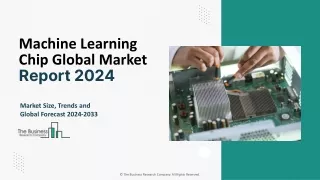 Machine Learning Chip Market Growth Analysis Report And Future Scope 2033