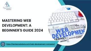 Mastering Web Development A Beginner's Guide 2024