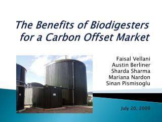 The Benefits of Biodigesters for a Carbon Offset Market