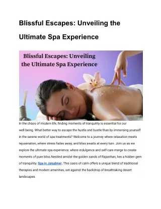 Blissful Escapes: Unveiling the Ultimate Spa Experience